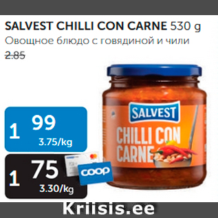 Allahindlus - SALVEST CHILLI CON CARNE 530 G