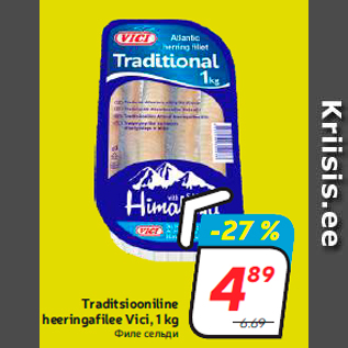 Allahindlus - Traditsiooniline heeringafilee Vici, 1 kg