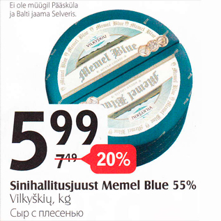 Allahindlus - Sinihallitusjuust Memel Blue 55% Vilkyškiu, kg