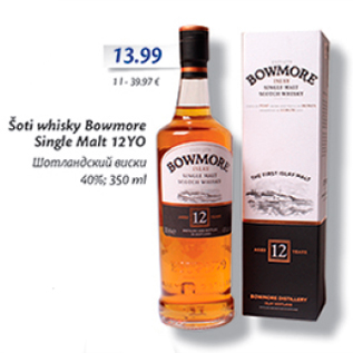 Allahindlus - Šoti whisky Bowmore Single Malt 12YO