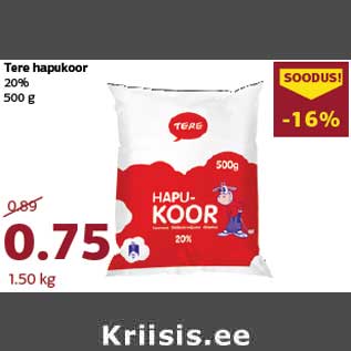 Allahindlus - Tere hapukoor 20% 500 g