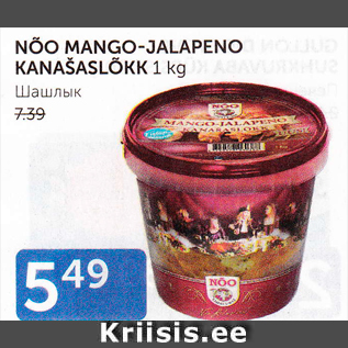 Allahindlus - NÕO MANGO-JALAPENO KANAŠAŠLÕKK 1 KG