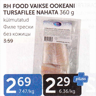Allahindlus - EH FOOD VAIKSE OOKEANI TURSAFILEE NAHATA 360 G