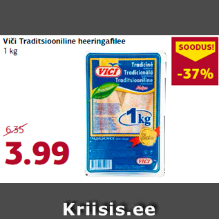 Allahindlus - Viči Traditsiooniline heeringafilee 1 kg