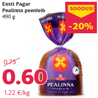 Allahindlus - Eesti Pagar Pealinna peenleib 490 g