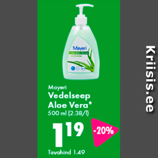 Allahindlus - Mayeri Vedelseep Aloe Vera* 500 ml