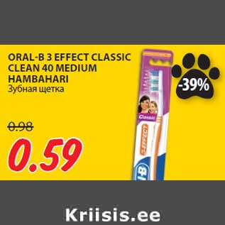 Allahindlus - ORAL-B 3 EFFECT CLASSIC CLEAN 40 MEDIUM HAMBAHARI