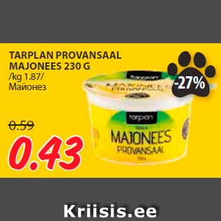 Allahindlus - TARPLAN PROVANSAAL MAJONEES 230 G