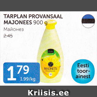 Allahindlus - TARPLAN PROVANSAAL MAJONEES 900 G