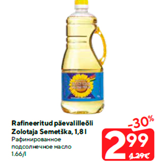 Allahindlus - Rafineeritud päevalilleõli Zolotaja Semetška, 1,8 l