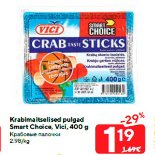 Allahindlus - Krabimaitselised pulgad Smart Choice, Vici, 400 g