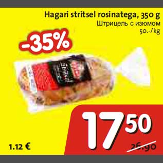 Allahindlus - Hagari stritsel rosinatega