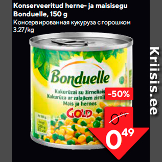 Allahindlus - Konserveeritud herne- ja maisisegu Bonduelle, 150 g