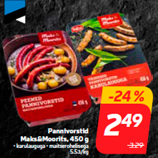 Allahindlus - Pannivorstid Maks&Moorits, 450 g