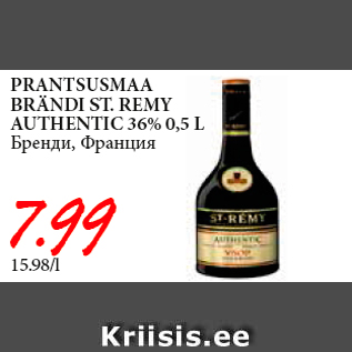 Allahindlus - PRANTSUSMAA BRÄNDI ST. REMY AUTHENTIC