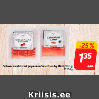 Allahindlus - Schwarzwaldi sink ja peekon Selection by Rimi, 100 g