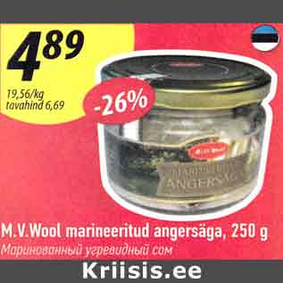 Allahindlus - M.V.Wool marineeritud angersäga, 250 g