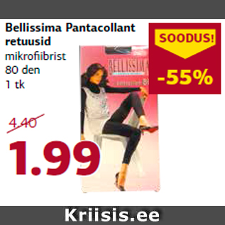 Allahindlus - Bellissima Pantacollant retuusid