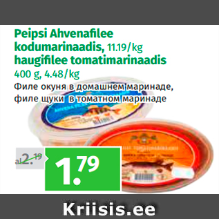 Allahindlus - Peipsi Ahvenafilee kodumarinaadis, 11.19/kg haugifilee tomatimarinaadis