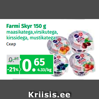 Allahindlus - Farmi Skyr 150 g