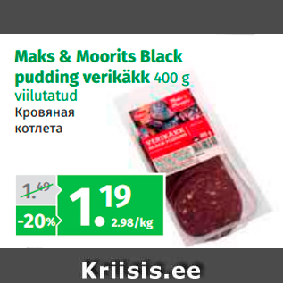 Allahindlus - Maks & Moorits Black pudding verikäkk 400 g