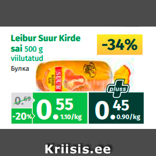 Allahindlus - Leibur Suur Kirde sai 500 g