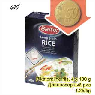 Allahindlus - Pikateraline riis, 4 x 100 g