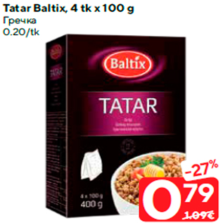 Allahindlus - Tatar Baltix, 4 tk x 100 g