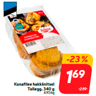 Allahindlus - Kanafilee hakkšnitsel Tallegg, 340 g