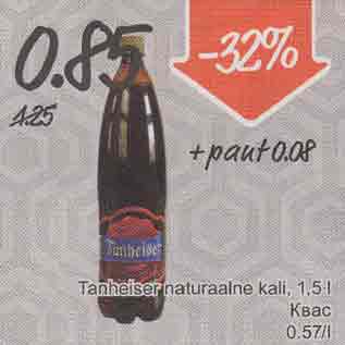 Allahindlus - Tanheiser naturaalne kali, 1,5 l