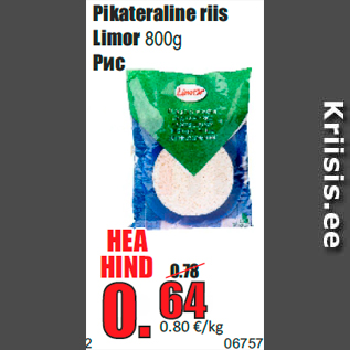 Allahindlus - Pikateraline riis Limor 800g