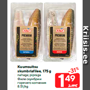 Allahindlus - Kuumsuitsu skumbriafilee, 175 g nahaga; pipraga