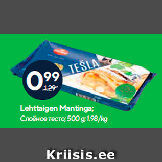 Allahindlus - Lehttaigen Mantinga; 500 g