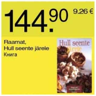 Allahindlus - Raamat, Hull seente järele