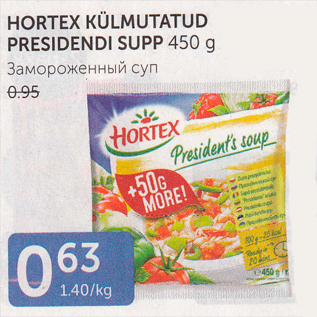 Allahindlus - HORTEX KÜLMUTATUD PRESIDENDI SUPP 450 g