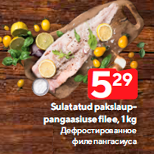 Allahindlus - Sulatatud pakslauppangaasiuse filee, 1 kg