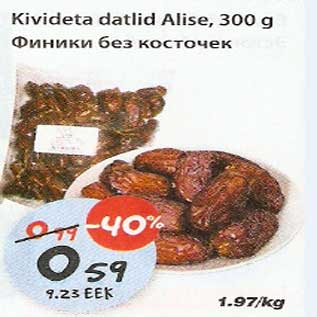 Allahindlus - Kivideta datlid Alise