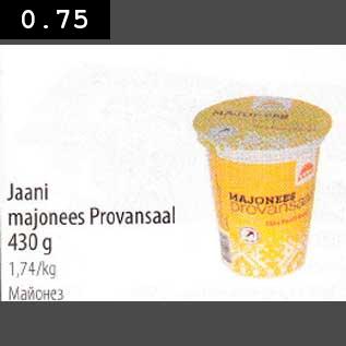 Allahindlus - Jaani majonees Provansaal 430 g