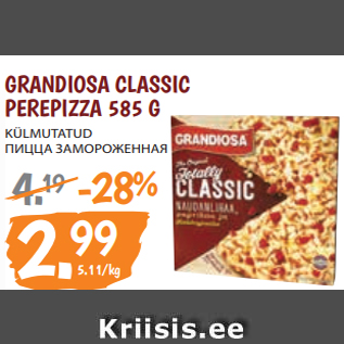 Allahindlus - GRANDIOSA CLASSIC PEREPIZZA 585 G