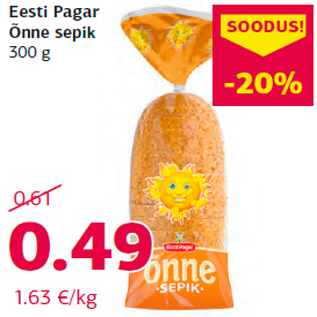 Allahindlus - Eesti Pagar Õnne sepik 300 g