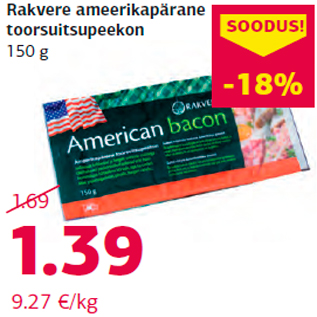 Allahindlus - Rakvere ameerikapärane toorsuitsupeekon 150 g