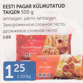 Allahindlus - EESTI PAGAR KÜLMUTATUD TAIGEN 500 G