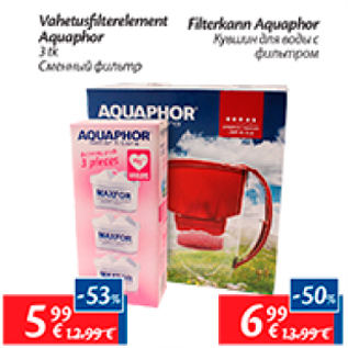 Allahindlus - Vahetusfilterelement Aquaphor 3 tk - 5,99; Filterkann Aquaphor - 6,99