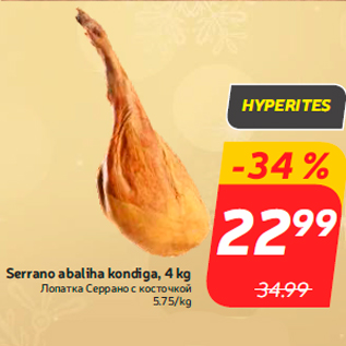 Allahindlus - Serrano abaliha kondiga, 4 kg