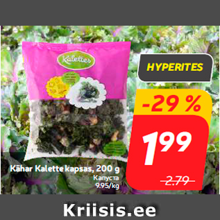 Allahindlus - Kähar Kalette kapsas, 200 g