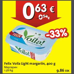 Allahindlus - Felix Voila Light margariin