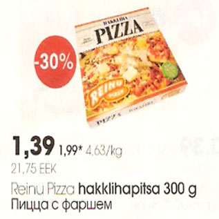 Allahindlus - Reinu Pizza hakklihapitsa