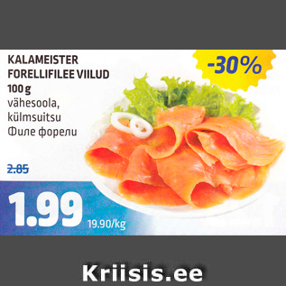 Allahindlus - KALAMEISTER FORELLIFILEE VIILUD 100 G