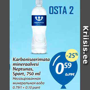 Allahindlus - Karboniseerimata mineraalvesi Neptunas, Sport, 750 ml