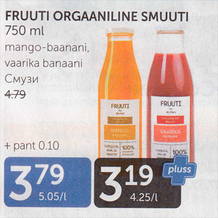 Allahindlus - FRUUTI ORGAANILINE SMUUTI 750 ml